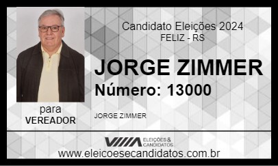 Candidato JORGE ZIMMER 2024 - FELIZ - Eleições