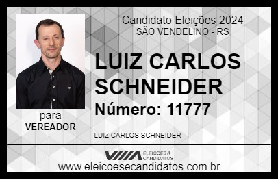 Candidato LUIZ CARLOS SCHNEIDER 2024 - SÃO VENDELINO - Eleições