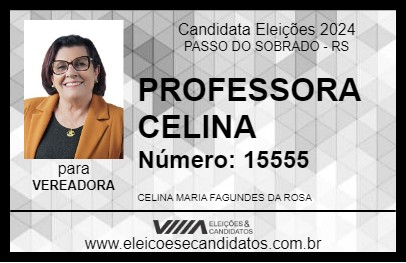 Candidato PROFESSORA CELINA 2024 - PASSO DO SOBRADO - Eleições