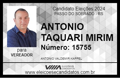 Candidato ANTONIO TAQUARI MIRIM 2024 - PASSO DO SOBRADO - Eleições