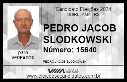 Candidato PEDRO JACOB SLODKOWSKI 2024 - UBIRETAMA - Eleições