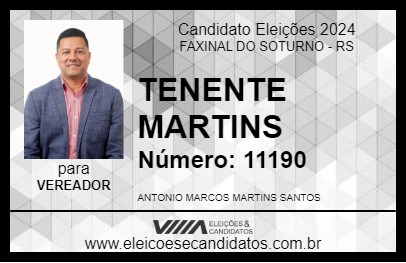 Candidato TENENTE MARTINS 2024 - FAXINAL DO SOTURNO - Eleições