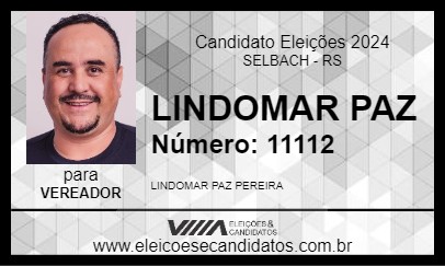 Candidato LINDOMAR PAZ 2024 - SELBACH - Eleições