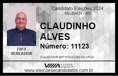 Candidato CLAUDINHO ALVES 2024 - SELBACH - Eleições