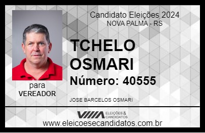 Candidato TCHELO OSMARI 2024 - NOVA PALMA - Eleições