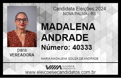 Candidato MADALENA  ANDRADE 2024 - NOVA PALMA - Eleições