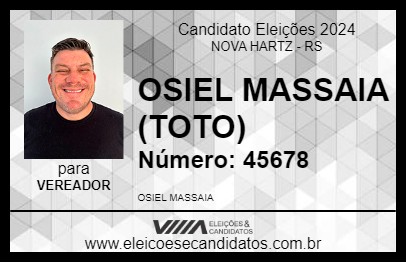 Candidato OSIEL MASSAIA (TOTO) 2024 - NOVA HARTZ - Eleições