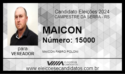 Candidato MAICON 2024 - CAMPESTRE DA SERRA - Eleições