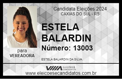 Candidato ESTELA BALARDIN 2024 - CAXIAS DO SUL - Eleições