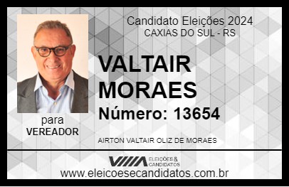 Candidato VALTAIR MORAES 2024 - CAXIAS DO SUL - Eleições