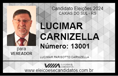 Candidato LUCIMAR CARNIZELLA 2024 - CAXIAS DO SUL - Eleições