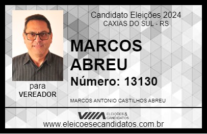 Candidato MARCOS ABREU 2024 - CAXIAS DO SUL - Eleições