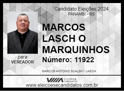 Candidato MARCOS LASCH O MARQUINHOS 2024 - PANAMBI - Eleições