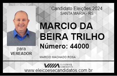 Candidato MARCIO DA BEIRA TRILHO 2024 - SANTA MARIA - Eleições