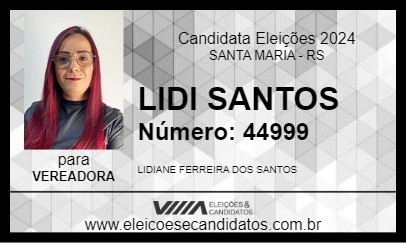 Candidato LIDI SANTOS 2024 - SANTA MARIA - Eleições