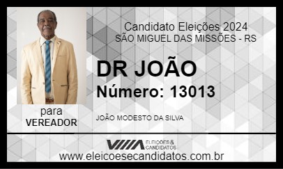 Candidato DR JOÃO 2024 - SÃO MIGUEL DAS MISSÕES - Eleições