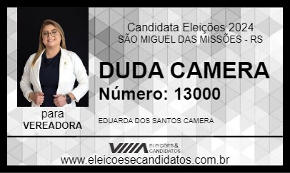 Candidato DUDA CAMERA 2024 - SÃO MIGUEL DAS MISSÕES - Eleições