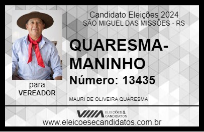 Candidato MAURI QUARESMA (MANINHO) 2024 - SÃO MIGUEL DAS MISSÕES - Eleições