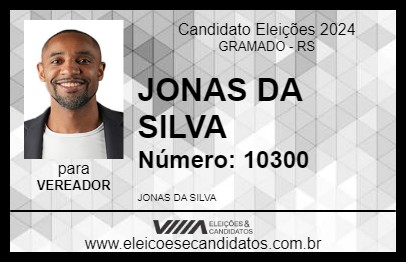 Candidato JONAS DA SILVA 2024 - GRAMADO - Eleições