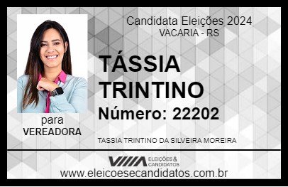 Candidato TÁSSIA TRINTINO 2024 - VACARIA - Eleições