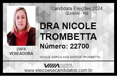 Candidato DRA NICOLE TROMBETTA 2024 - QUARAÍ - Eleições