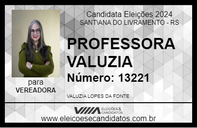 Candidato PROFESSORA VALUZIA 2024 - SANT\ANA DO LIVRAMENTO - Eleições