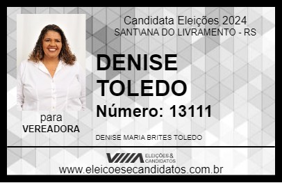 Candidato DENISE TOLEDO 2024 - SANT\ANA DO LIVRAMENTO - Eleições