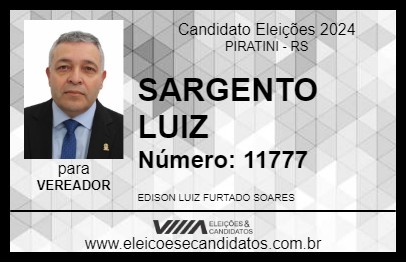 Candidato SARGENTO LUIZ 2024 - PIRATINI - Eleições