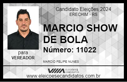 Candidato MARCIO SHOW DE BOLA 2024 - ERECHIM - Eleições