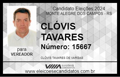 Candidato CLÓVIS TAVARES 2024 - MONTE ALEGRE DOS CAMPOS - Eleições