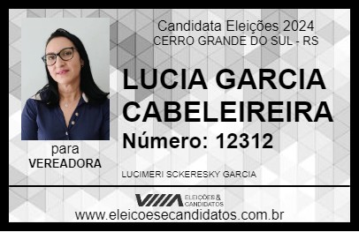 Candidato LUCIA GARCIA CABELEIREIRA 2024 - CERRO GRANDE DO SUL - Eleições