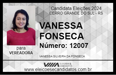 Candidato VANESSA FONSECA 2024 - CERRO GRANDE DO SUL - Eleições