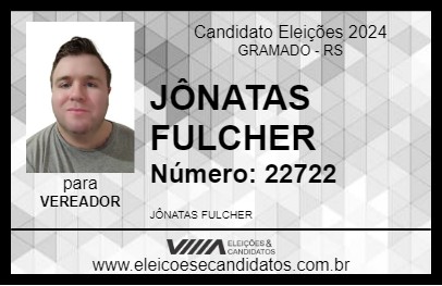 Candidato JÔNATAS FULCHER 2024 - GRAMADO - Eleições