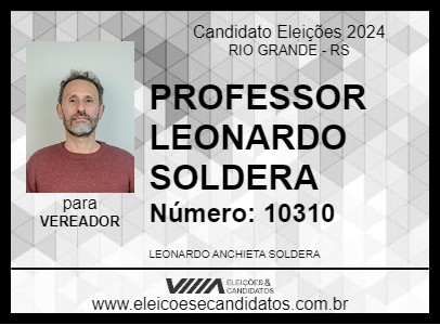 Candidato PROFESSOR LEONARDO SOLDERA 2024 - RIO GRANDE - Eleições