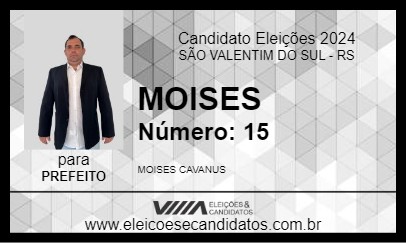 Candidato MOISES 2024 - SÃO VALENTIM DO SUL - Eleições