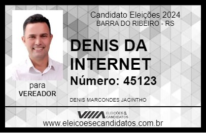 Candidato DENIS DA INTERNET 2024 - BARRA DO RIBEIRO - Eleições