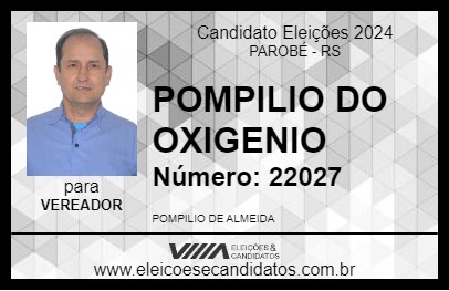 Candidato POMPILIO DO OXIGENIO 2024 - PAROBÉ - Eleições