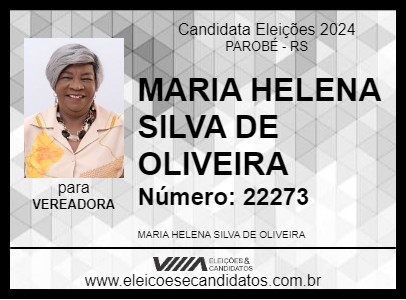 Candidato MARIA HELENA SILVA DE OLIVEIRA 2024 - PAROBÉ - Eleições