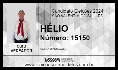 Candidato HÉLIO 2024 - SÃO VALENTIM DO SUL - Eleições