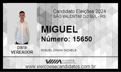 Candidato MIGUEL 2024 - SÃO VALENTIM DO SUL - Eleições