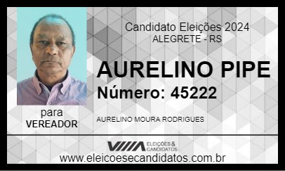 Candidato AURELINO PIPE 2024 - ALEGRETE - Eleições