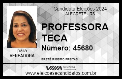 Candidato PROFESSORA TECA 2024 - ALEGRETE - Eleições