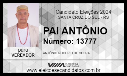 Candidato PAI ANTÔNIO 2024 - SANTA CRUZ DO SUL - Eleições