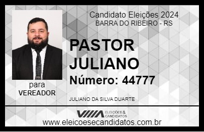 Candidato PASTOR JULIANO 2024 - BARRA DO RIBEIRO - Eleições