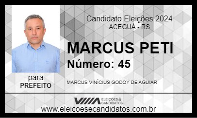 Candidato MARCUS PETI 2024 - ACEGUÁ - Eleições