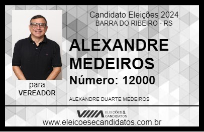 Candidato ALEXANDRE MEDEIROS 2024 - BARRA DO RIBEIRO - Eleições