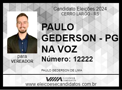 Candidato PAULO GEDERSON - PG NA VOZ 2024 - CERRO LARGO - Eleições