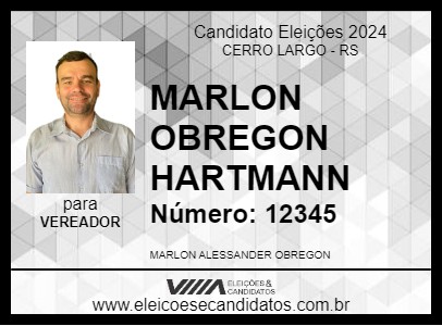 Candidato MARLON OBREGON HARTMANN 2024 - CERRO LARGO - Eleições