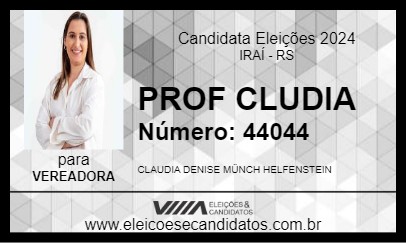 Candidato PROF CLAUDIA 2024 - IRAÍ - Eleições