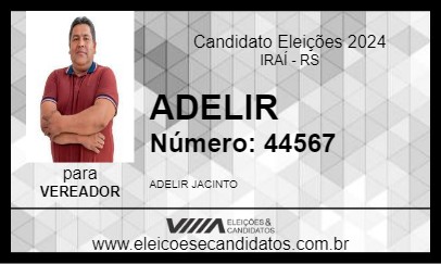 Candidato ADELIR 2024 - IRAÍ - Eleições